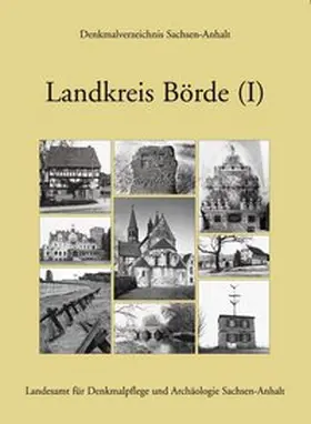 Landesamt für Denkmalpflege und Archäologie Sachsen-Anhalt |  Landkreis Börde (I) Altkreis Oschersleben | Buch |  Sack Fachmedien