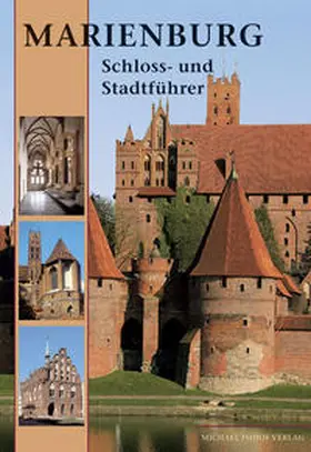 Herrmann |  Marienburg - Schloss- und Stadtführer | Buch |  Sack Fachmedien
