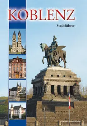 Imhof |  Koblenz: Stadtführer | Buch |  Sack Fachmedien