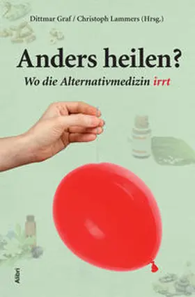 Graf / Lammers |  Anders heilen? | Buch |  Sack Fachmedien