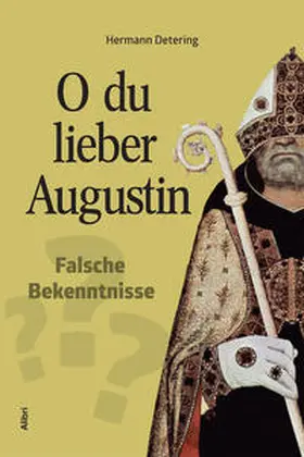 Detering |  O du lieber Augustin | Buch |  Sack Fachmedien