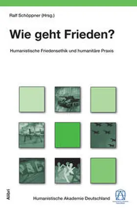 Schöppner |  Wie geht Frieden? | Buch |  Sack Fachmedien