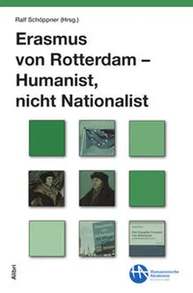 Schöppner |  Erasmus von Rotterdam – Humanist, nicht Nationalist | Buch |  Sack Fachmedien