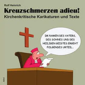 Heinrich |  Kreuzschmerzen adieu! | Buch |  Sack Fachmedien