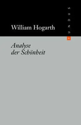 Hogarth |  Analyse der Schönheit | Buch |  Sack Fachmedien