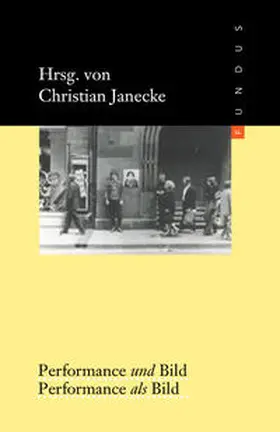 Janecke |  Performance und Bild - Performance als Bild | Buch |  Sack Fachmedien