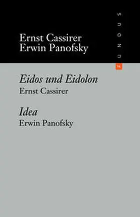 Panofsky / Cassirer |  Idea. Ein Beitrag zur Begriffsgeschichte der älteren Kunsttheorie | Buch |  Sack Fachmedien