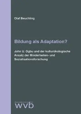 Beuchling |  Bildung als Adaptation? | Buch |  Sack Fachmedien