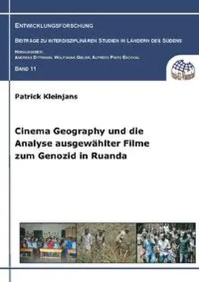 Kleinjans |  Cinema Geography und die Analyse ausgewählter Filme zum Genozid in Ruanda | Buch |  Sack Fachmedien