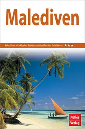 Nelles Verlag | Nelles Guide Reiseführer Malediven | Buch | 978-3-86574-034-2 | sack.de