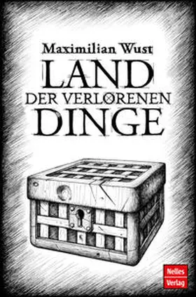 Wust |  Land der verlorenen Dinge | eBook | Sack Fachmedien