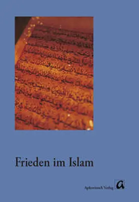 Salameh / Khaneh |  Frieden im Islam | Buch |  Sack Fachmedien