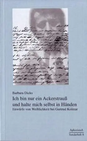Dicks / Zimmer-Winkel |  Ich bin nur ein Ackerstrauß und halte mich selbst in Händen | Buch |  Sack Fachmedien