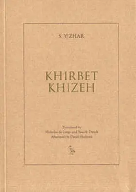 Yizhar |  Khirbed Khizeh | Buch |  Sack Fachmedien