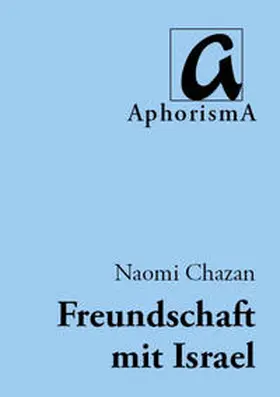 Chazan |  Freundschaft mit Israel | Buch |  Sack Fachmedien