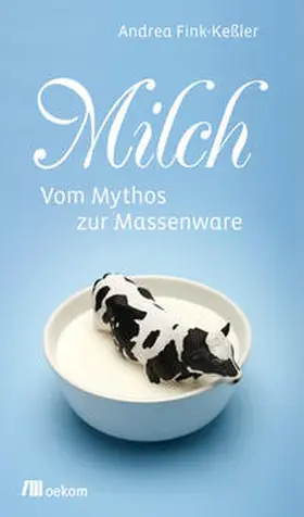 Fink-Keßler / Andrea |  Milch | Buch |  Sack Fachmedien