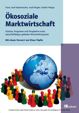 Radermacher / Weiger / Riegler |  Ökosoziale Marktwirtschaft | eBook | Sack Fachmedien