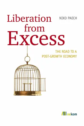 Paech |  Liberation from excess | eBook | Sack Fachmedien