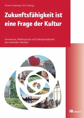 Trattnigg / Haderlapp |  Zukunftsfähigkeit ist eine Frage der Kultur | eBook | Sack Fachmedien