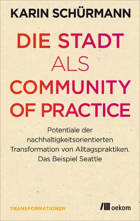 Schürmann |  Die Stadt als Community of Practice | eBook | Sack Fachmedien