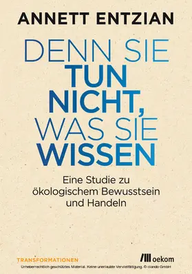 Entzian |  Denn sie tun nicht, was sie wissen | eBook | Sack Fachmedien