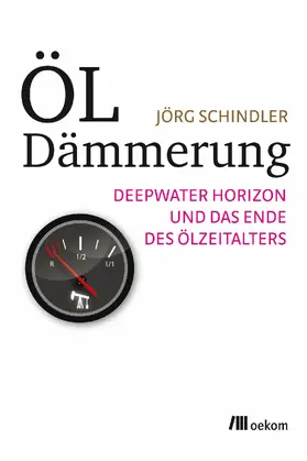 Schindler |  Öldämmerung | eBook | Sack Fachmedien