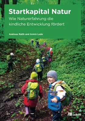 Raith / Lude |  Startkapital Natur | Buch |  Sack Fachmedien