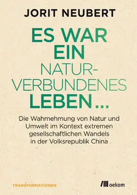 Neubert |  Es war ein naturverbundenes Leben... | Buch |  Sack Fachmedien