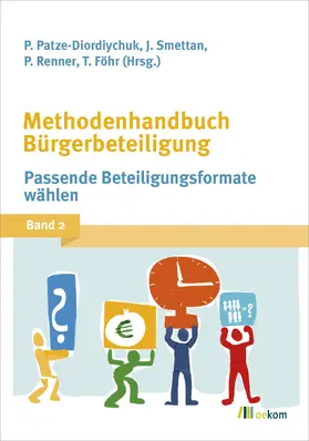 Patze-Diordiychuk / Smettan / Renner |  Methodenhandbuch Bürgerbeteiligung | Buch |  Sack Fachmedien