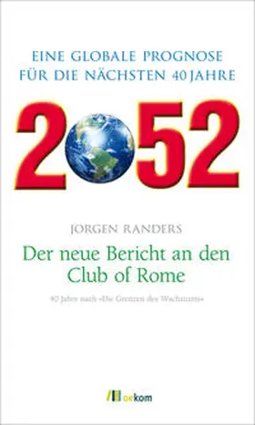 Randers | 2052. Der neue Bericht an den Club of Rome | E-Book | sack.de