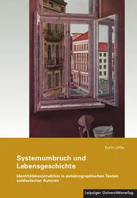 Löffler |  Systemumbruch und Lebensgeschichte | Buch |  Sack Fachmedien