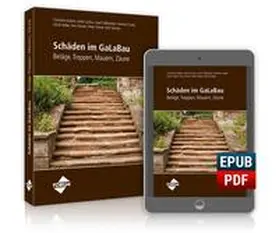 Andres / Curtius / Fauth |  Schäden im GaLaBau - Beläge, Treppen, Mauern, Zäune | Buch |  Sack Fachmedien