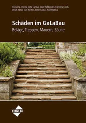 Andres / Curtius / Fauth |  Schäden im GaLaBau - Beläge, Treppen, Mauern, Zäune | eBook | Sack Fachmedien