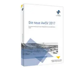 Forum Verlag Herkert |  Die neue AwSV 2017 | Buch |  Sack Fachmedien