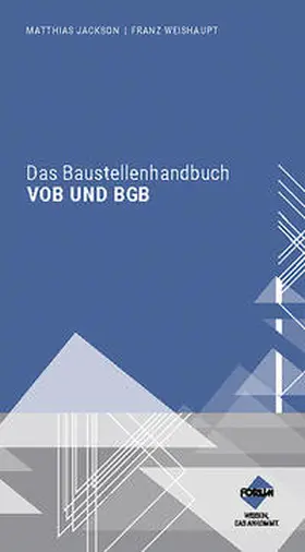 Jackson / Weishaupt |  Das Baustellenhandbuch VOB und BGB | eBook | Sack Fachmedien