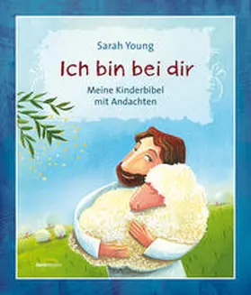 Young |  Ich bin bei dir - Kinderbibel | Buch |  Sack Fachmedien