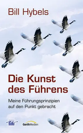 Hybels |  Die Kunst zu führen | Buch |  Sack Fachmedien
