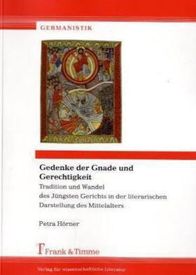 Hörner |  Gedenke der Gnade und Gerechtigkeit | Buch |  Sack Fachmedien
