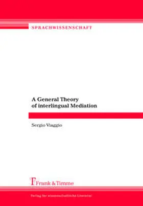 Viaggio |  A General Theory of interlingual Mediation | Buch |  Sack Fachmedien