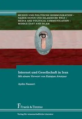 Nasseri |  Internet und Gesellschaft in Iran | Buch |  Sack Fachmedien