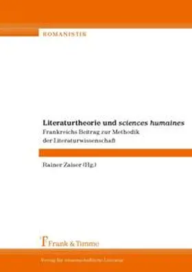 Zaiser |  Literaturtheorie und "sciences humaines" | Buch |  Sack Fachmedien