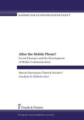 Hartmann / Höflich / Rössler |  After the Mobile Phone? | Buch |  Sack Fachmedien