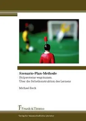 Beck |  Szenario-Plan-Methode | Buch |  Sack Fachmedien