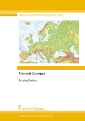 Freksa | Genesis Europas | Buch | 978-3-86596-385-7 | sack.de