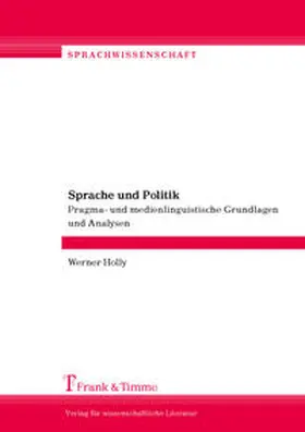 Holly / Domke / Ruda |  Sprache und Politik | Buch |  Sack Fachmedien