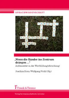 Born / Pöckl |  "Wenn die Ränder ins Zentrum drängen ..." | Buch |  Sack Fachmedien