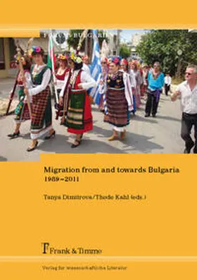 Dimitrova / Kahl |  Migration from and towards Bulgaria 1989-2011 | Buch |  Sack Fachmedien