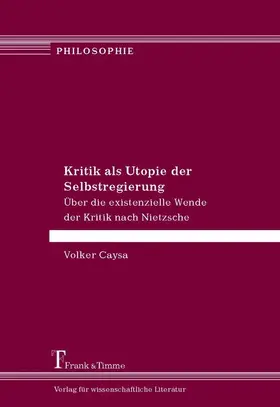 Caysa |  Kritik als Utopie der Selbstregierung | eBook | Sack Fachmedien