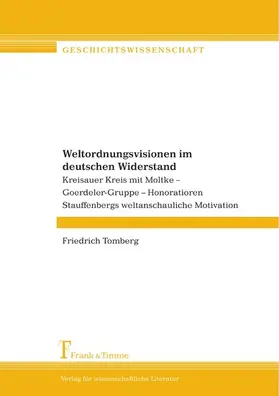 Tomberg |  Weltordnungsvisionen im deutschen Widerstand | eBook | Sack Fachmedien