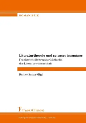 Zaiser |  Literaturtheorie und 'sciences humaines' | eBook | Sack Fachmedien